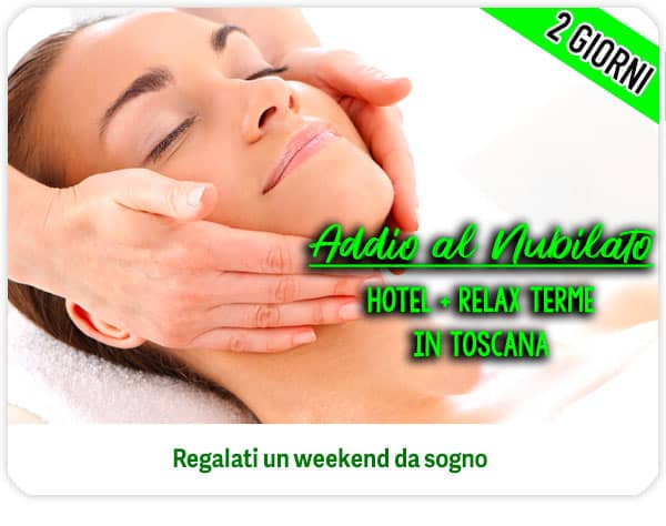 Addio al nubilato terme in Toscana