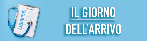 Il giorno del vostro arrivo