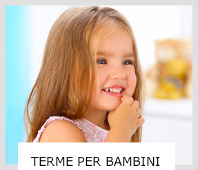 Terme per bambini Toscana